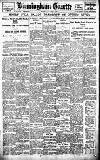 Birmingham Daily Gazette Tuesday 14 June 1921 Page 1