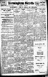 Birmingham Daily Gazette Saturday 09 July 1921 Page 1