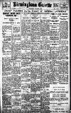 Birmingham Daily Gazette Saturday 06 August 1921 Page 1
