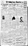 Birmingham Daily Gazette Friday 09 May 1924 Page 1