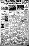 Birmingham Daily Gazette Saturday 13 March 1926 Page 1