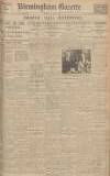 Birmingham Daily Gazette Friday 28 May 1926 Page 1