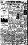 Birmingham Daily Gazette Wednesday 01 June 1927 Page 1