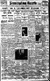 Birmingham Daily Gazette Saturday 04 June 1927 Page 1
