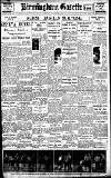 Birmingham Daily Gazette Monday 01 August 1927 Page 1