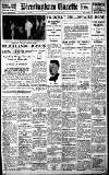 Birmingham Daily Gazette Saturday 10 May 1930 Page 1