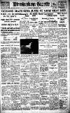 Birmingham Daily Gazette Saturday 06 September 1930 Page 1