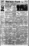 Birmingham Daily Gazette Thursday 30 April 1931 Page 1