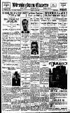 Birmingham Daily Gazette Monday 09 May 1932 Page 1