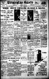 Birmingham Daily Gazette Friday 03 March 1933 Page 1