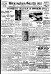 Birmingham Daily Gazette Wednesday 10 June 1936 Page 1