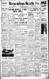 Birmingham Daily Gazette Saturday 11 July 1936 Page 1