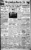 Birmingham Daily Gazette Friday 31 July 1936 Page 1