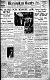 Birmingham Daily Gazette Monday 03 August 1936 Page 1