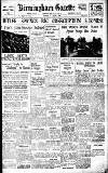 Birmingham Daily Gazette Tuesday 25 August 1936 Page 1