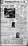 Birmingham Daily Gazette Tuesday 10 November 1936 Page 1