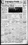 Birmingham Daily Gazette Thursday 12 November 1936 Page 1