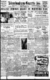Birmingham Daily Gazette Monday 15 February 1937 Page 1