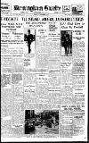 Birmingham Daily Gazette Friday 03 September 1937 Page 1