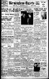 Birmingham Daily Gazette Friday 19 November 1937 Page 1