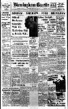 Birmingham Daily Gazette Saturday 14 May 1938 Page 1