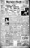 Birmingham Daily Gazette Wednesday 06 July 1938 Page 1