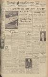 Birmingham Daily Gazette Saturday 18 February 1939 Page 1
