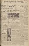 Birmingham Daily Gazette Wednesday 22 February 1939 Page 1