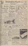 Birmingham Daily Gazette Thursday 07 December 1939 Page 1
