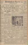 Birmingham Daily Gazette Thursday 07 March 1940 Page 1