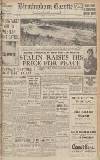 Birmingham Daily Gazette Friday 08 March 1940 Page 1