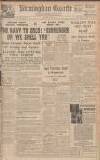 Birmingham Daily Gazette Thursday 11 April 1940 Page 1