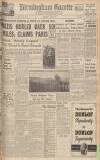 Birmingham Daily Gazette Thursday 16 May 1940 Page 1
