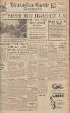 Birmingham Daily Gazette Monday 10 June 1940 Page 1