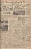 Birmingham Daily Gazette Friday 21 June 1940 Page 1