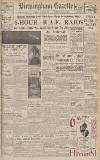 Birmingham Daily Gazette Saturday 24 August 1940 Page 1