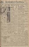 Birmingham Daily Gazette Saturday 09 November 1940 Page 1