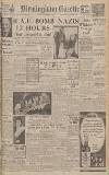 Birmingham Daily Gazette Friday 06 December 1940 Page 1