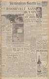 Birmingham Daily Gazette Friday 20 December 1940 Page 1