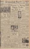Birmingham Daily Gazette Thursday 13 February 1941 Page 1