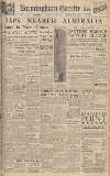 Birmingham Daily Gazette Monday 09 March 1942 Page 1
