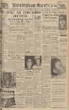 Birmingham Daily Gazette Thursday 30 April 1942 Page 1