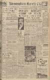 Birmingham Daily Gazette Wednesday 15 April 1942 Page 1