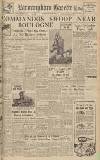 Birmingham Daily Gazette Thursday 23 April 1942 Page 1