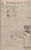 Birmingham Daily Gazette Saturday 16 January 1943 Page 1