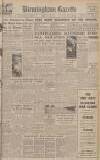 Birmingham Daily Gazette Thursday 03 June 1943 Page 1