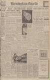 Birmingham Daily Gazette Friday 11 June 1943 Page 1