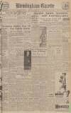 Birmingham Daily Gazette Wednesday 16 June 1943 Page 1