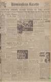 Birmingham Daily Gazette Thursday 17 June 1943 Page 1