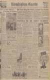 Birmingham Daily Gazette Saturday 19 June 1943 Page 1